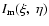 $I_{\rm m}(\xi,~\eta)$