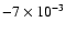 $-7\times10^{-3}$