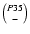 $P35 \choose -$