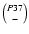$P37 \choose -$
