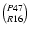 $P47 \choose R16$