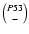 $P53 \choose -$