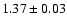$1.37\pm 0.03$