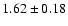 $1.62\pm 0.18$