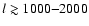 $l\gtrsim
1000{-}2000$