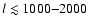 $l\lesssim 1000{-}2000$