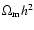 $\Omega_{\rm m}h^2$