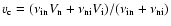 $v_{\rm c}=(\nu _{\rm in} V_{\rm n} + \nu _{\rm ni} V_{\rm i})/(\nu _{\rm in} + \nu _{\rm ni})$