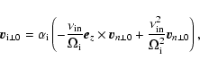 \begin{displaymath}%
\vec v_{{\rm i}\bot 0} = \alpha_{\rm i}\left( -\frac{\nu_{{...
...c{\nu_{{\rm in}}^2}{\Omega_{\rm i}^2} \vec v_{n\bot 0}\right),
\end{displaymath}