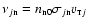 $\nu_{j{\rm n}}=n_{\rm n0}\sigma_{j{\rm n}} v_{{\rm\scriptscriptstyle T}j}$