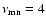 $\nu_{\rm mn} = 4$