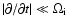 $\vert\partial/\partial t\vert\ll \Omega_{\rm i}$