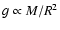 $g\propto M/R^2$