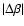 $\vert{\Delta\beta}\vert$