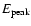 $E_{\rm {peak}}$