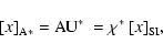 \begin{displaymath}
{\left[x\right]}_{\rm A*}= {\rm AU}^*\ =\chi^*~{\left[x\right]}_{\rm SI},
\end{displaymath}
