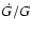 $\dot G/G$