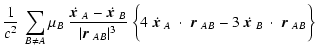 $\displaystyle {1\over c^2}~\sum_{B\ne A} \mu_B~
{\dot{\mbox{\boldmath$x$ }}_A-\...
...}_{AB}
-3~\dot{\mbox{\boldmath$x$ }}_B~\cdot~\mbox{\boldmath$r$ }_{AB}\biggr\}~$