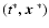 $(t^*,\mbox{\boldmath$x$ }^*)$