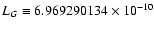 $L_G\equiv6.969290134\times10^{-10}$
