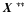 $\mbox{\boldmath$X$ }^{**}$
