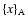 ${\left\{x\right\}}_{\rm A}$