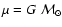 $\mu=G~{\cal M}_\odot$