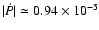 $\vert\dot{P}\vert \simeq
0.94\times 10^{-5}$