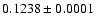 $0.1238 \pm 0.0001$