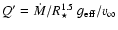 $Q'=
\dot M/R_\star^{1.5} ~ g_{\rm eff}/v_\infty$