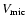$V_{\rm mic}$
