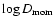 $\log D_{\rm mom}$