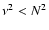 $\nu^2 < N^2$