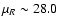 $\mu_R \sim 28.0$