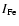 $I_{\rm Fe}$