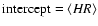 ${\rm intercept}=\langle HR \rangle$