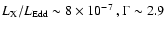 $L_{\rm X}/L_{\rm Edd}\sim8\times 10^{-7}~,\Gamma\sim2.9$