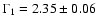 $\Gamma_1=2.35\pm0.06$
