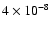 $4\times10^{-8}$