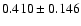 $ 0.410 \pm 0.146$