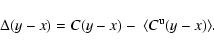 \begin{displaymath}%
\Delta(y-x) = C(y-x) - ~ \langle C^{\rm u}(y-x) \rangle.
\end{displaymath}
