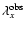 $\lambda^{\rm obs}_x$