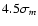 $4.5\sigma_m$