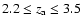 $2.2 \leq z_{\rm a} \leq 3.5$