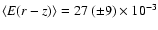 $\langle E(r-z) \rangle = 27 ~ (\pm 9) \times 10^{-3}$