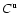 $C^{\rm u}$