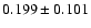 $ 0.199 \pm 0.101$