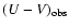 $(U-V)_{\rm obs}$