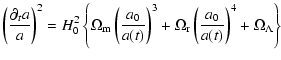 $\displaystyle %
\left(\frac{\partial_t{a}}{a}\right)^2 = H_0^2
\left\{\Omega_{\...
...right)^3+\Omega_{\rm r}
\left(\frac{a_0}{a(t)}\right)^4+\Omega_\Lambda \right\}$