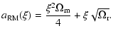 $\displaystyle %
a_{\rm RM}(\xi) =\frac{\xi^2 \Omega_{\rm m}}{4} + \xi
\sqrt{\Omega_{\rm r}}.$